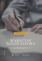 Warsztat Negocjatora - Narzędzia Samodzielnego Przygotowania do Negocjacji - okładka.png