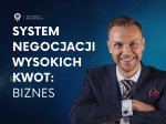 SYSTEM Negocjacji Wysokich Kwot: BIZNES